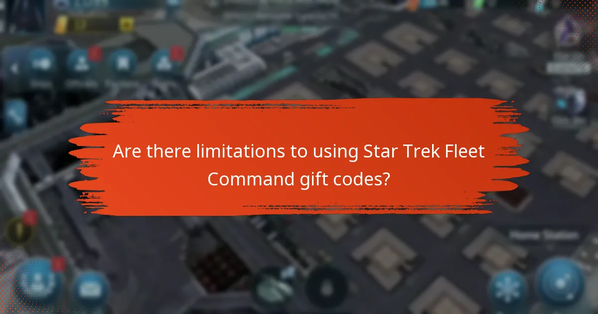 Are there limitations to using Star Trek Fleet Command gift codes?