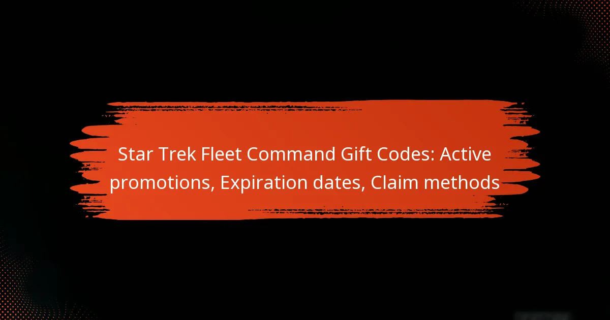 Star Trek Fleet Command Gift Codes: Active promotions, Expiration dates, Claim methods