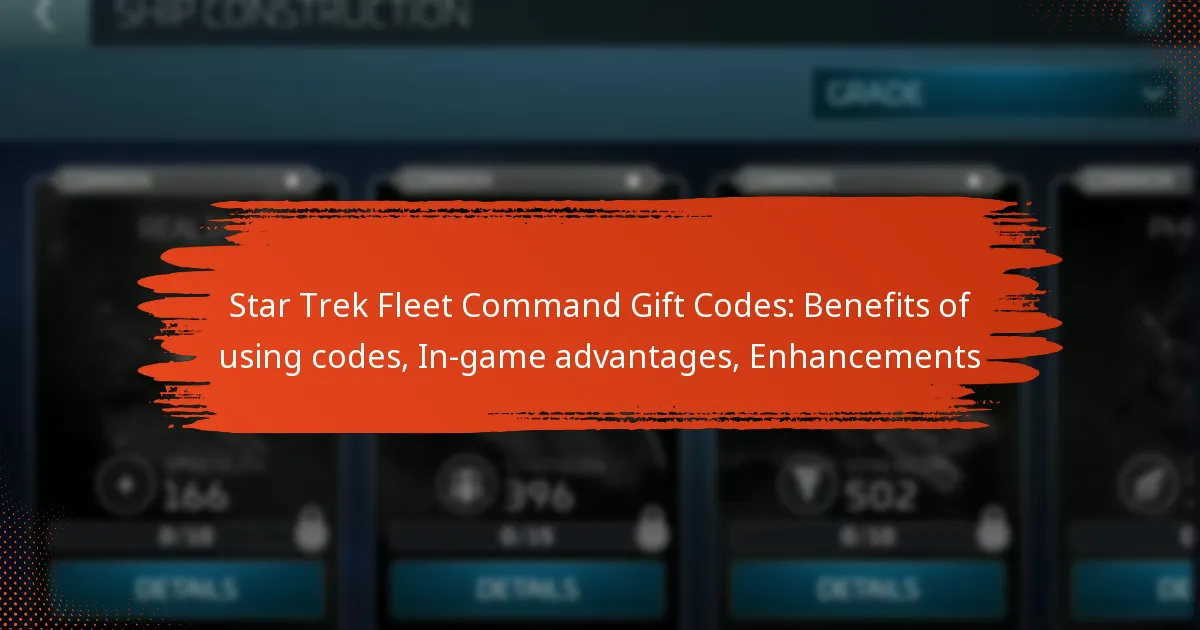 Star Trek Fleet Command Gift Codes: Benefits of using codes, In-game advantages, Enhancements