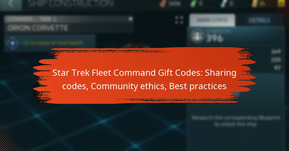 Star Trek Fleet Command Gift Codes: Sharing codes, Community ethics, Best practices
