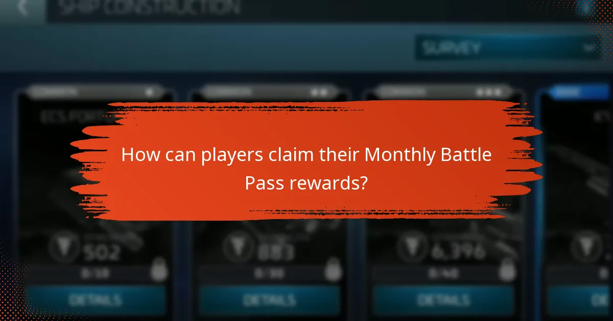 How can players claim their Monthly Battle Pass rewards?