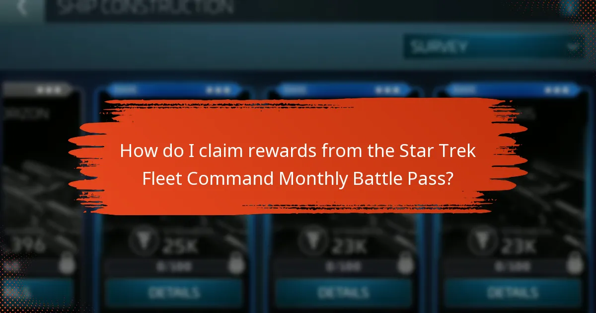 How do I claim rewards from the Star Trek Fleet Command Monthly Battle Pass?