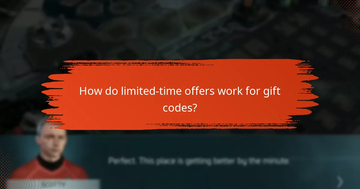 How do limited-time offers work for gift codes?