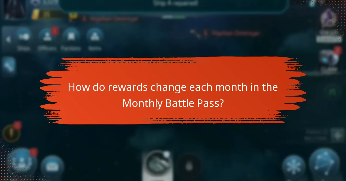 How do rewards change each month in the Monthly Battle Pass?