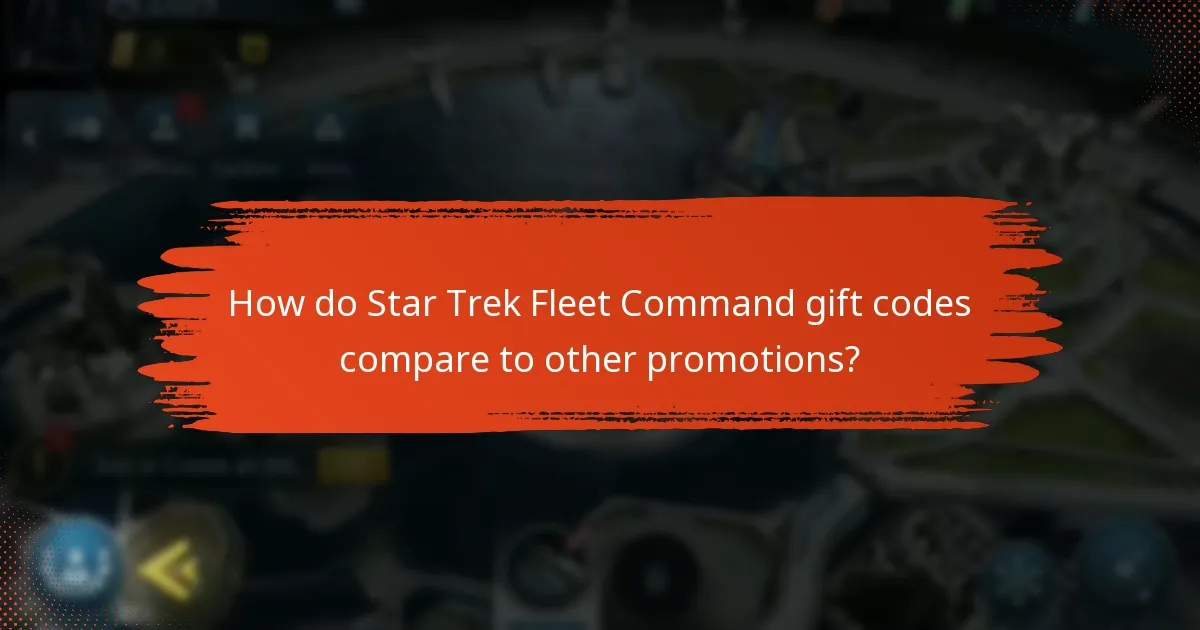 How do Star Trek Fleet Command gift codes compare to other promotions?