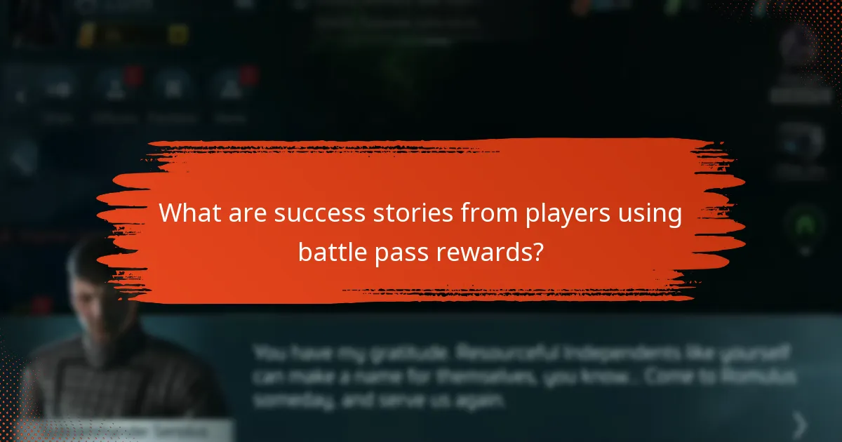 What are success stories from players using battle pass rewards?