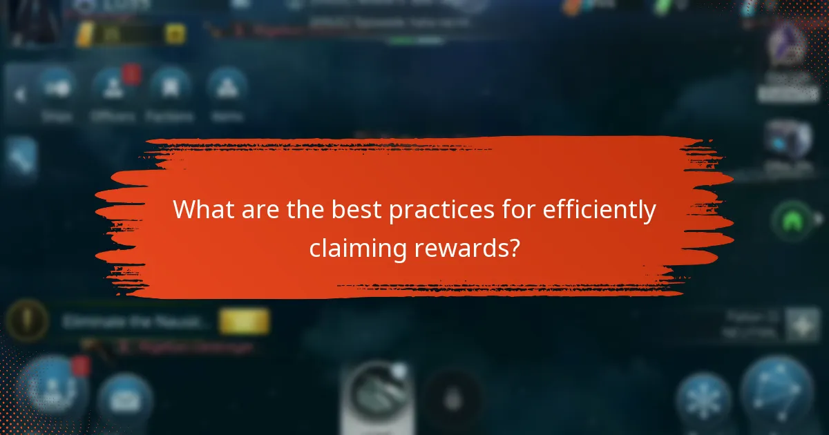 What are the best practices for efficiently claiming rewards?