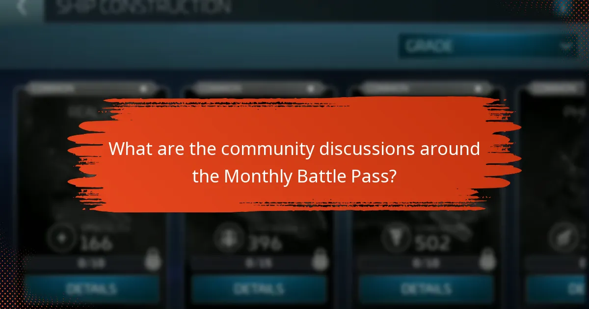 What are the community discussions around the Monthly Battle Pass?