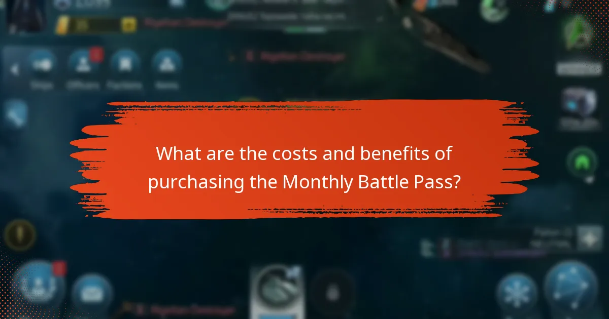 What are the costs and benefits of purchasing the Monthly Battle Pass?