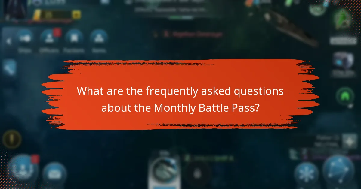 What are the frequently asked questions about the Monthly Battle Pass?