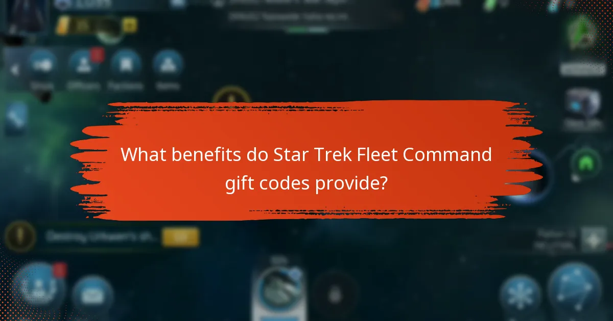 What benefits do Star Trek Fleet Command gift codes provide?