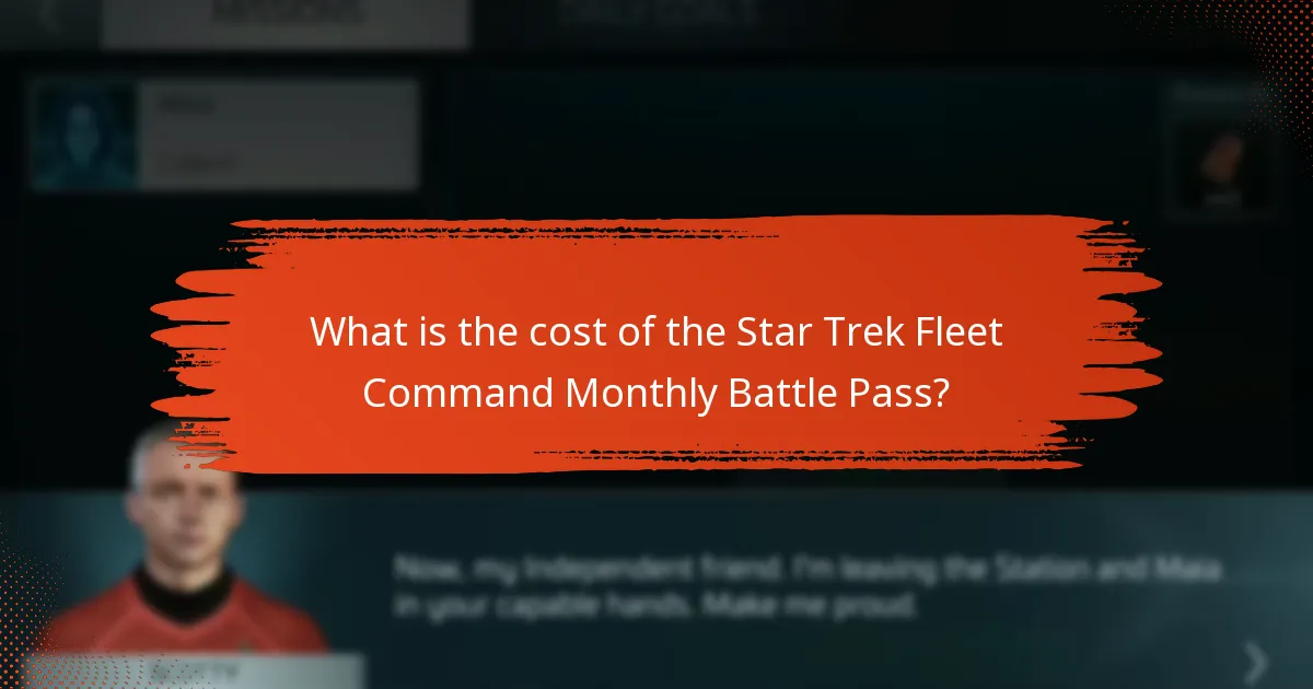 What is the cost of the Star Trek Fleet Command Monthly Battle Pass?
