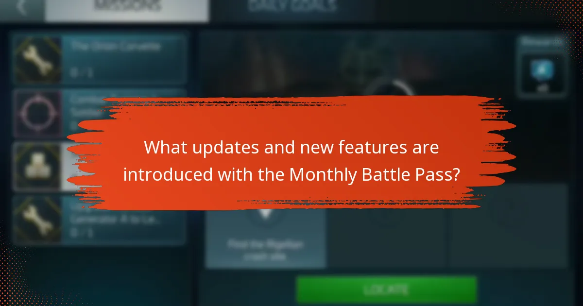 What updates and new features are introduced with the Monthly Battle Pass?
